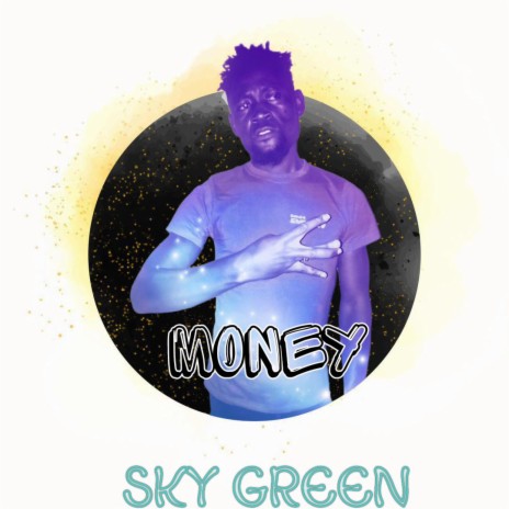 MONEY ft. SkyGreen | Boomplay Music
