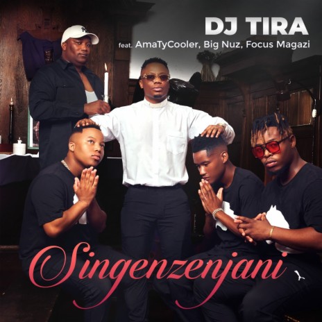 Singenzenjani ft. AmaTycooler, Big Nuz & Focus Magazi | Boomplay Music