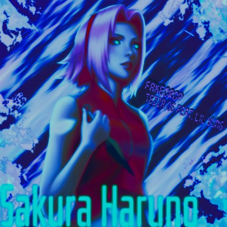 Sakura Haruno ft. tezza. OG & Lil Yung | Boomplay Music