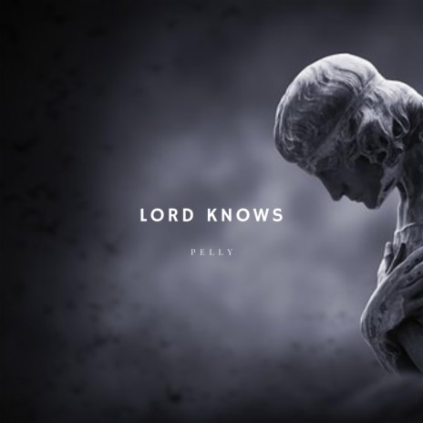 Lord Knows