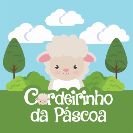 Cordeirinho da Páscoa | Boomplay Music