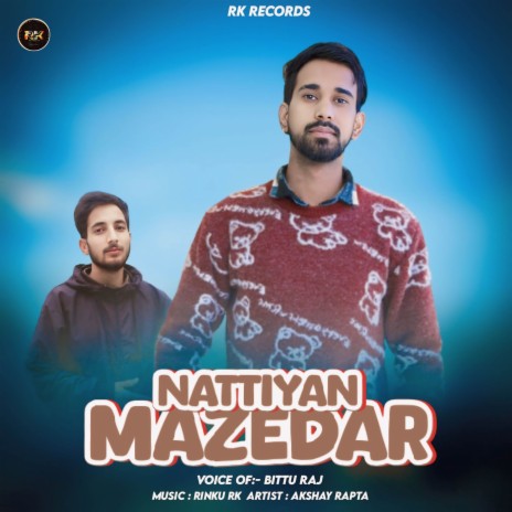 Nattiyan Mazedar ft. Rinku Rk | Boomplay Music