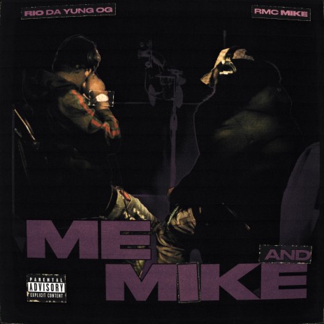 Me And Mike ft. RMC Mike | Boomplay Music