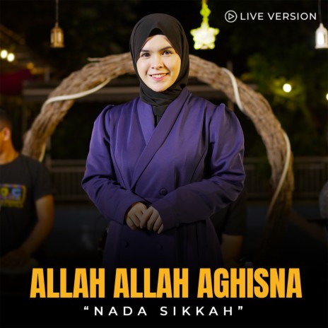 Allah Allah Aghisna (Live Version) | Boomplay Music