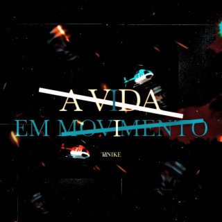 A Vida Em Movimento