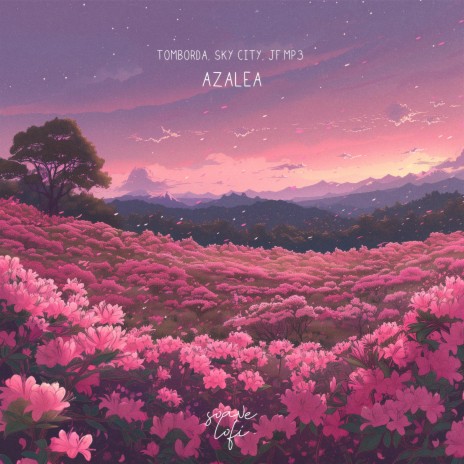 Azalea ft. sky city & jf.mp3 | Boomplay Music