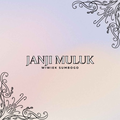 Janji Muluk | Boomplay Music