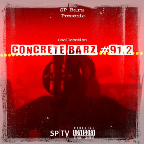 Concrete Barz #91.2 (feat. Snellemotion) | Boomplay Music