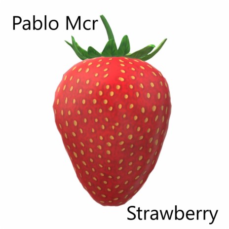 Strawberry | Boomplay Music