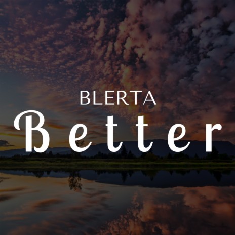 Better | Boomplay Music