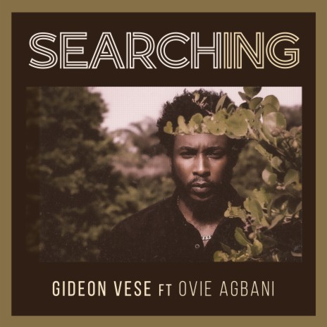 Searching ft. Ovie Agbani | Boomplay Music