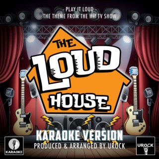 Play It Loud (From The Loud House) (Karaoke Version)
