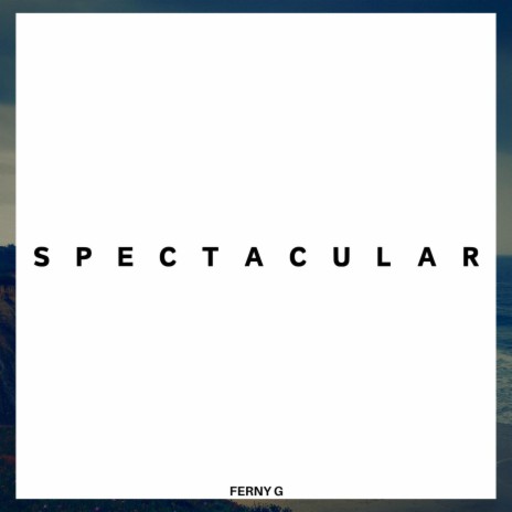 SPECTACULAR | Boomplay Music