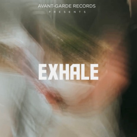 EXHALE | Boomplay Music