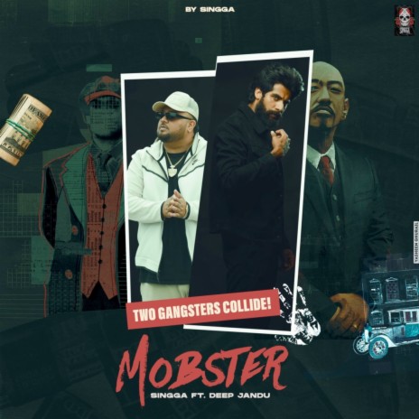 Mobster ft. Deep Jandu