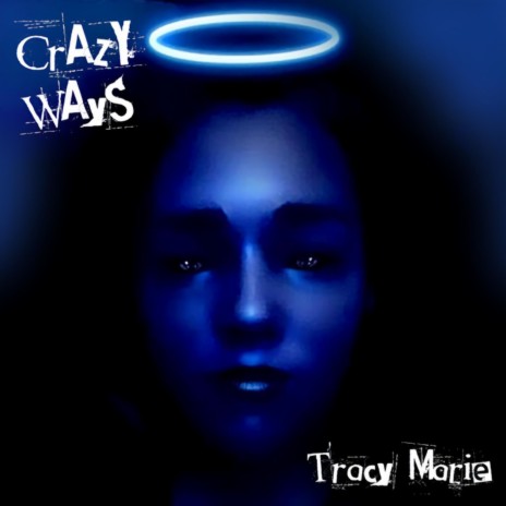 Crazy Ways | Boomplay Music