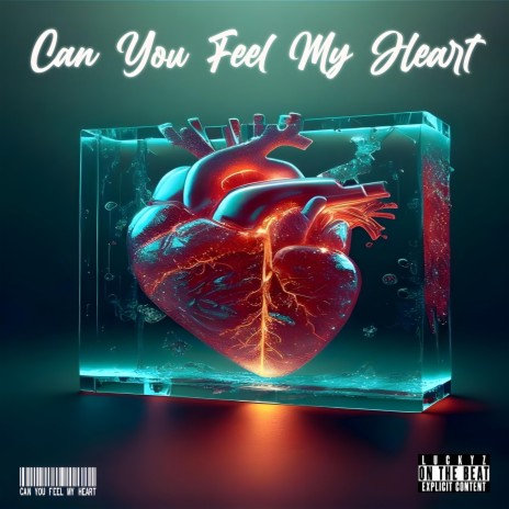 Can You Feel My Heart | Boomplay Music