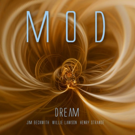 Dream ft. Henry Strange, Jim Beckwith & Willie Lawson