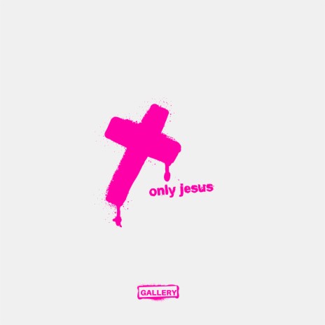 Only Jesus | Boomplay Music