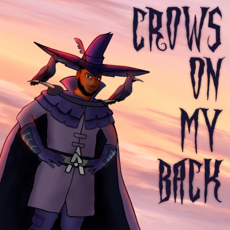 Crows On My Back | Boomplay Music