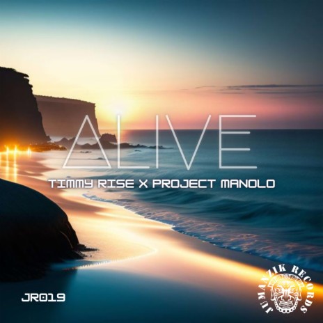 Alive ft. Project Manolo