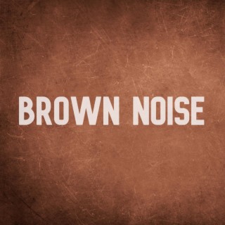 Brown Noise Loopable