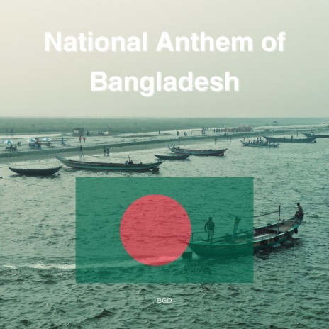 National Anthem of Bangladesh | Boomplay Music