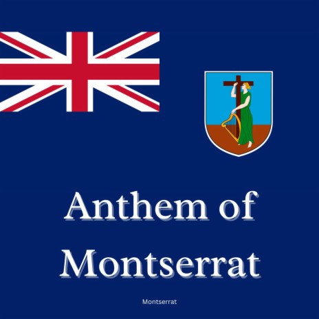 Anthem of Montserrat | Boomplay Music