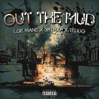 Out The Mud