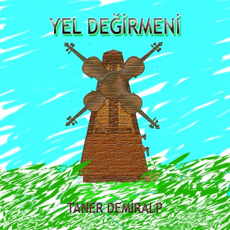 YEL DEĞİRMENİ