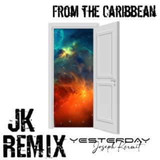 FROM THE CARIBBEAN (JK Remix)