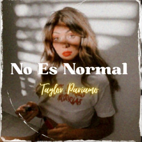 No Es Normal | Boomplay Music