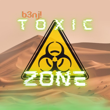 TOXIC ZONE | Boomplay Music