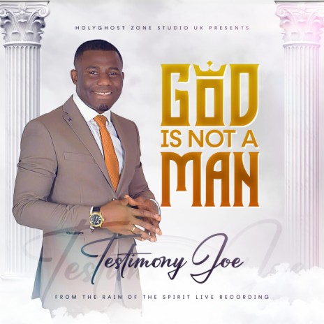 GOD IS NOT A MAN LIVE RECORDING-TESTIMONY JOE (Live) | Boomplay Music