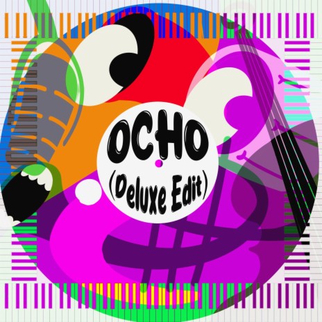 Ocho (Deluxe Edit) | Boomplay Music