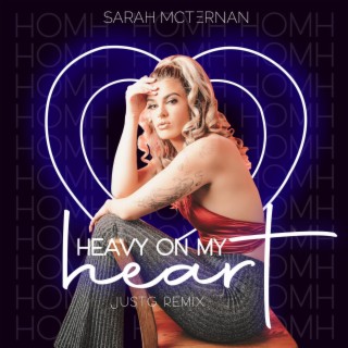 Heavy On My Heart (JustG Remix)