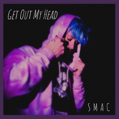 Get Out My Head | Boomplay Music