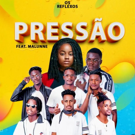 Pressão ft. Malunne | Boomplay Music