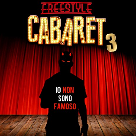 Freestyle Cabaret 3 (feat. Lo Spettro) | Boomplay Music