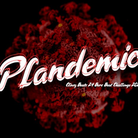 Plandemic 24 Bars Challenge | Boomplay Music