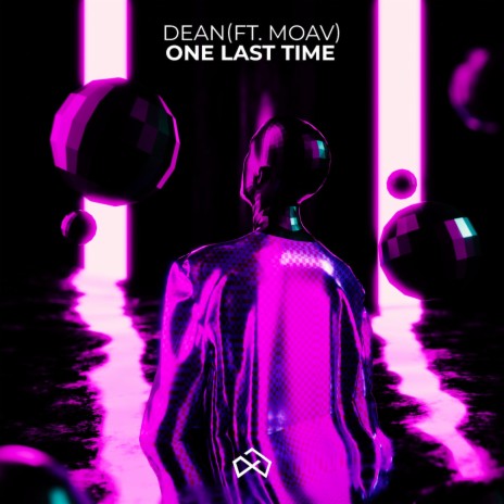 One Last Time ft. Moav | Boomplay Music