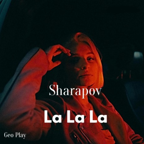 La La La | Boomplay Music