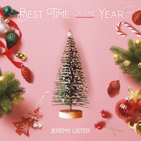 The Best Time of the Year | Boomplay Music