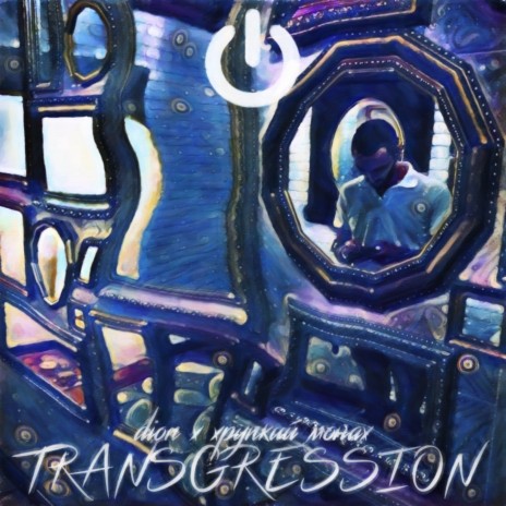 Transgression ft. ХРУПКИЙ МОНАХ | Boomplay Music