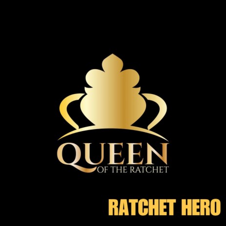 Ratchet Hero ft. Chelsea Regina