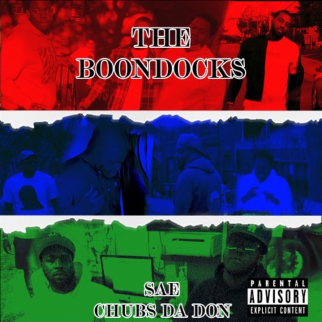 The Boondocks ft. Chubs Da Don | Boomplay Music