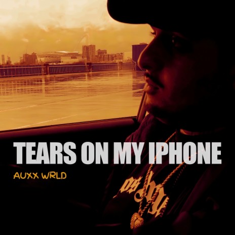 Tears on my iPhone | Boomplay Music