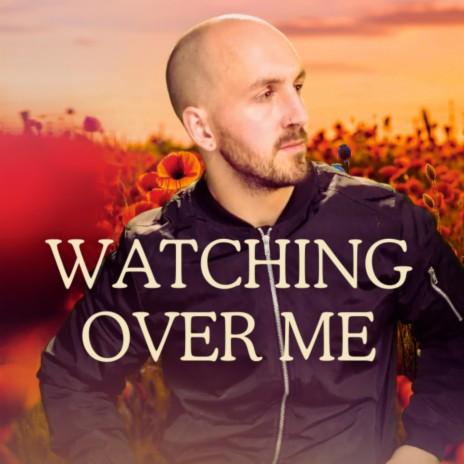 Watching Over Me (Acoustic) | Boomplay Music