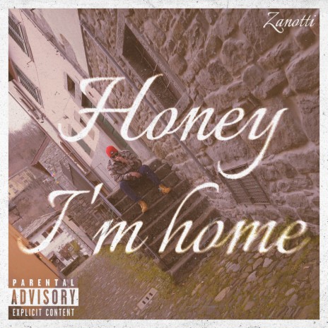 Honey I'm Home | Boomplay Music