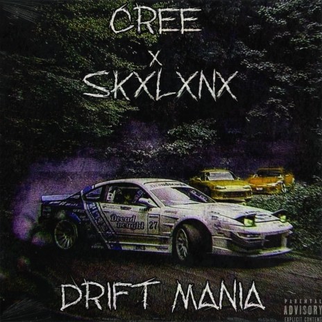 DRIFT MANIA ft. SKXLXNX | Boomplay Music